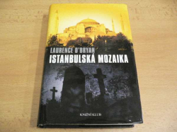 Laurence O´Bryan - Istanbulská mozaika (2013)