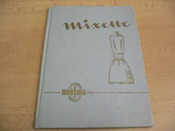 Mixette-popis a návod mixeru "Mixette" + recepty (cca 1960)