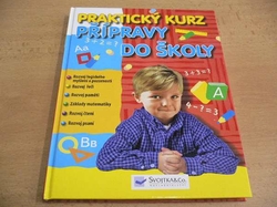 Praktický kurz přípravy do školy (2012)