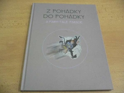 Z pohádky do pohádky (2003) Výstava České muzeum výtvarných umění - katalog