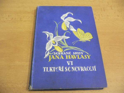 Jan Havlasa - Ti kteří se nevracejí. Kalifornské novely (1919)