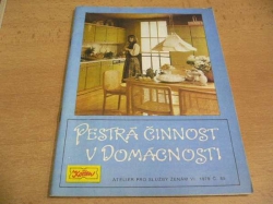 Pestrá činnost v domácnosti. Kolekce VI/1979 - č. 85 (1979)