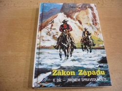 Warren P. Gratias - Zákon Západu II. díl. Jménem spravedlnosti (1992)