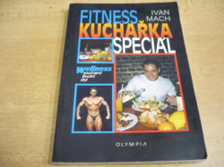 Ivan Mach - Fitness kuchařka speciál (2003)