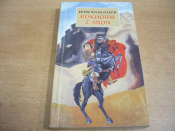 Piotr Witold Lech - Rokhorm z Aron. Povídky (1998)