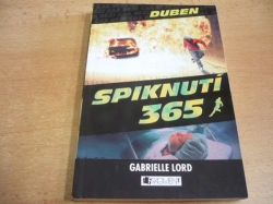 Gabriele Lord - Spiknutí 365. DUBEN (2010)   