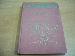 Božena Němcová - Babička. Obrazy venkovského života (1940)