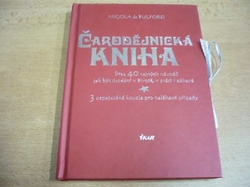 Nicola de Pulford - Čarodějnická kniha. Přes 40 tajných návodů jak být úspěšní v životě, v práci i zábavě (2002)