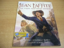 Susan Goldman Rubin - Jean Laffite. The Pirate Who Saved America (2012) anglicky