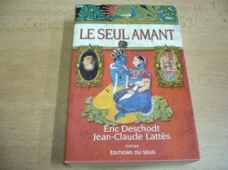 Éric Deschodt - Le Seul Amant (2000) francouzsky