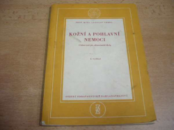 Ladislav Chmel - Kožní a pohlavní nemoci. Učební text pro zdravotnické školy (1961)