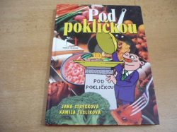 Jana Strýčková - Pod pokličkou (2005)