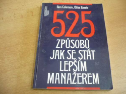 Ron Coleman - 525 způsobů jak se stát lepším manažerem (1993)