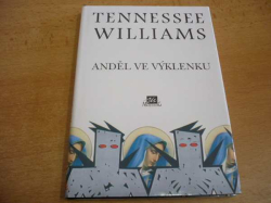 Tennessee Williams - Anděl ve výklenku (1995)