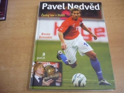 Bruno Bernardi - Pavel Nedvěd. Český lev v Itálii (2004) nová