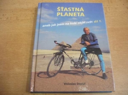 Vítězslav Dostál - Šťastná planeta aneb jak jsem na kole objel svět, díl 1. (1997) nová