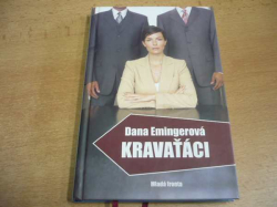 Dana Emingerová - Kravaťáci (2012) PODPIS AUTORKY