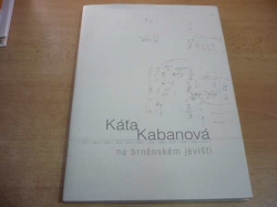 Káťa Kabanová na brněnském jevišti (2003)