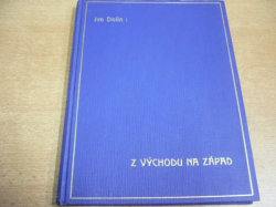 Ivo Dolin - Z východu na západ. Gaston Derys - Svatební noc v baloně (1923, 1924)