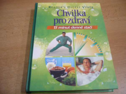 Chvilka pro zdraví. 15 minut denně stačí (2002) jako nová