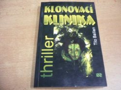 Tilo Ballien - Klonovací klinika (2001) 