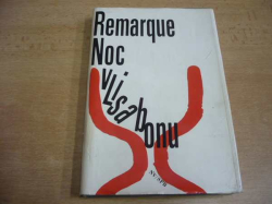 Erich Maria Remarque - Noc v Lisabonu (1970) 