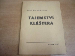 Josef Sirotek-Orlický - Tajemství kláštera (1947) podpis autora