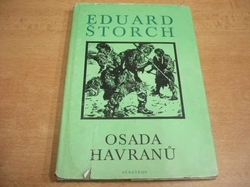 Eduard Štorch - Osada Havranů. Příběh z mladší doby kamenné (1975)