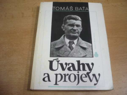 Tomáš Baťa - Úvahy a projevy (1990)