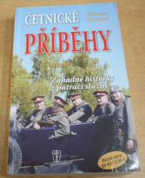 Michal Dlouhý - Četnické příběhy aneb Záhadné historky z pátrací služby (2011)