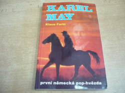 Klaus Farin - Karel May první německá pop-hvězda (1994) nová 