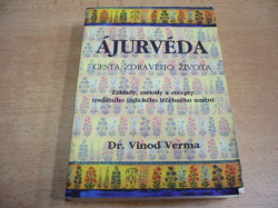 Vinon Verma - Ájurvéda. Cesta zdravého života (1997) 