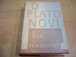 František Novotný - O Platonovi II. - Dílo (1948) - kopie