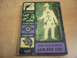 Vladimír Němcov - Stín pod zemí (1961) ed. KARAVANA