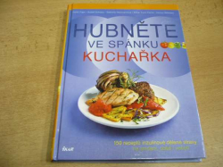 Detlef Pape - Hubněte ve spánku KUCHAŘKA. 150 receptů inzulinové dělené stravy na snídani, oběd i večeři (2008) nová