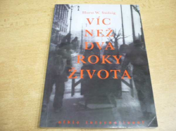 Horst W. Stölzig - Víc než dva roky života (2003)