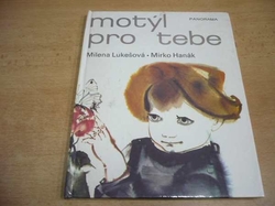 Milena Lukešová - Motýl pro tebe (1983)