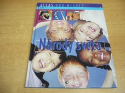 Národy světa (2008) ed. Atlas pro mládež  