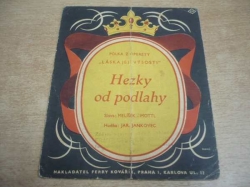 Melíšek - Hezky od podlahy. Polka z operety Láska Její Výsosti (1940)