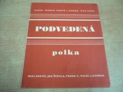 Franta Poupě - Podvedená. Polka (1940)