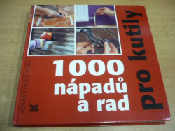 1000 nápadů a rad pro kutily (2003)