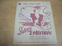 Sýkora - Tvůj tichý pláč. Tango z operety Děvče z přístavu (1940)