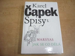 Karel Čapek - Spisy/Marsyas Jak se co dělá