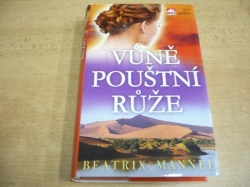 Beatrix Mannel - Vůně pouštní růže (2013)