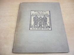 Gottfried Keller - Die drei gerechten Kammacher. Mit acht Holzschnitten von Ernst Würtenberger (1920) německy