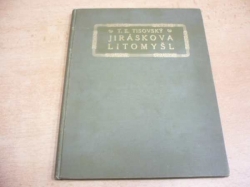 T.E.Tisovský - Jiráskova Litomyšl (1911)