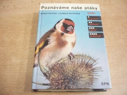 Mirko Fryček - Poznáváme naše ptáky podle zbarvení, velikosti, zpěvu, prostředí (1972)
