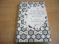 Poppy Adamsová - Chování nočních motýlů (2009)