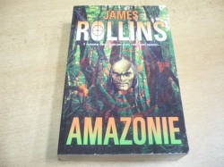 James Rollins - Amazonie (2012)