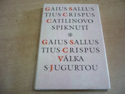 Gaius Sallustius Crispus - Catilinovo spiknutí. Válka s Jugurtou (1988)